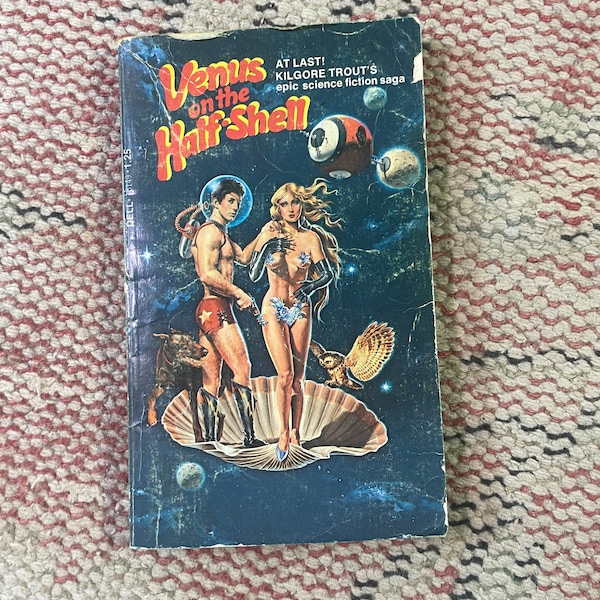 Vintage Book - Venus on the Half-Shell by Kilgore Trout - Sci-Fi - Science Fiction - Pin Up