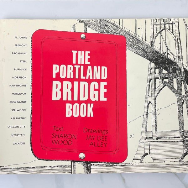 Vintage 1980’s The Portland Bridge Book - PNW - Oregon - Bridges -