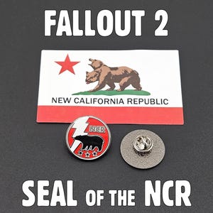 May include: Fallout 2 New California Republic (NCR) pin featuring a red, white, and blue flag with a bear and a lightning bolt. The pin is a circle with a black bear, a lightning bolt, and the letters "NCR" in the center. The back of the pin is silver.