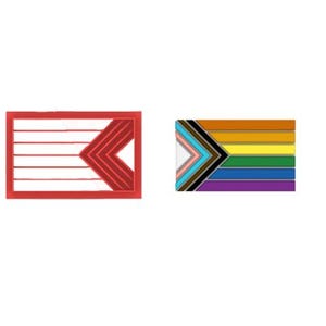 May include: Two rectangular pins. One pin is red with a white background and a red chevron design. The other pin features the Progress Pride flag with a black chevron and a white background.