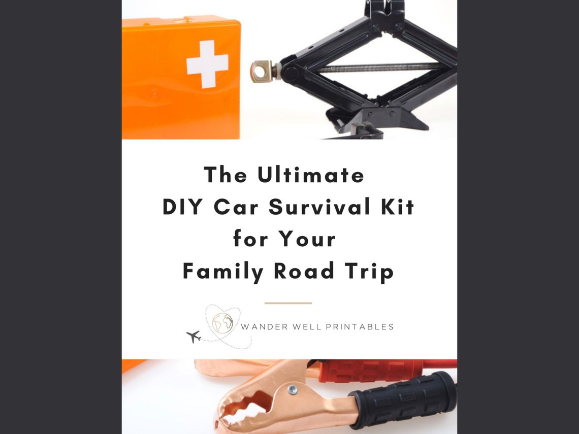 The Ultimate DIY Car Survival Kit for Your Family Road Trip Etsy