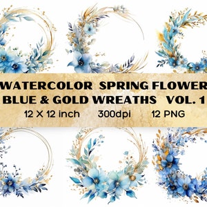 Watercolor Gold & Blue Spring Wreaths Clipart vol.1 - floral frames springtime PNG format,Flowers wedding Wreath, Digital Download, Romantic