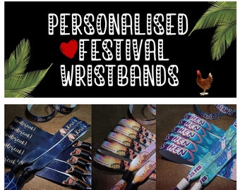 Festival wristbands - Personalised with any design, logo, photo. Custom and ideal for:  wedding, leavers, birthday, stag, hen.