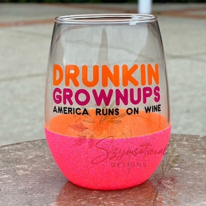 Drunkin Grownups | Stemless Wine Glass | 20oz
