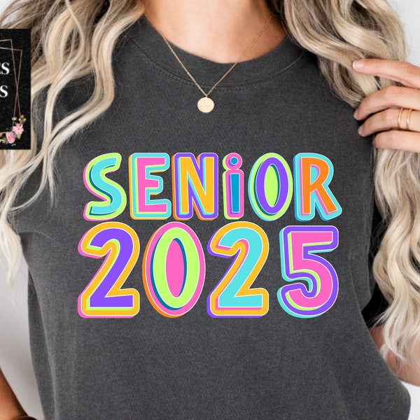 Senior 2025 Png Class of 2025 Senior Shirt Design Graduate - Etsy