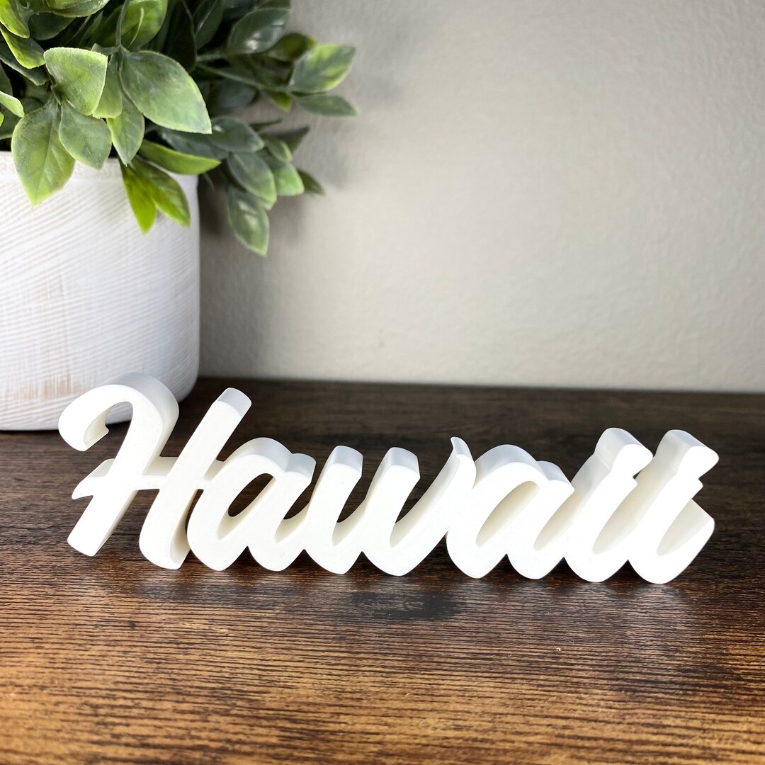 Hawaii Sign 3D Printed Script Office Desk Hawaii Display Etsy