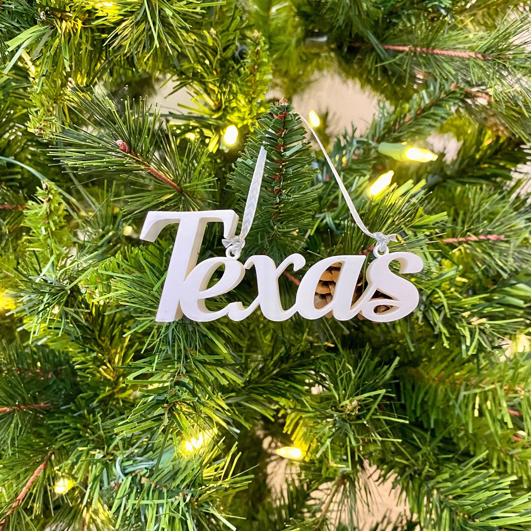 3D Printed Script Texas State Ornament Christmas Tree Texas Ornament