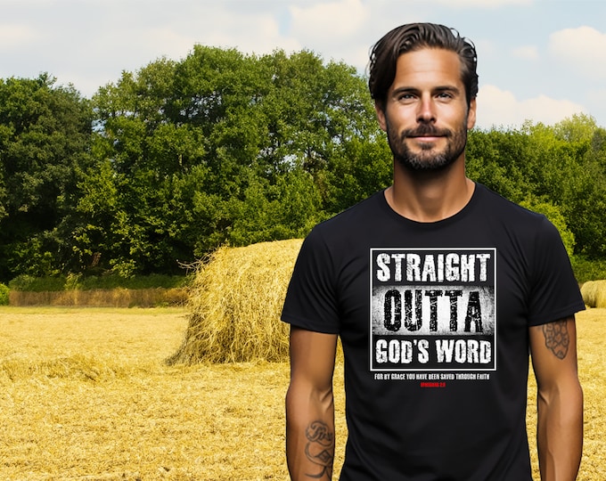 Straight Outta God's Word Christian Premium Faith Based Gift T-shirt