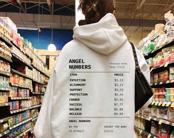 Angel Numbers Hoodie Receipt Hoodie Trendy Hoodie Aesthetic Hoodie Oversized Hoodie Tumblr Hoodie VSCO Hoodie 444 Hoodie 222 Hoodie