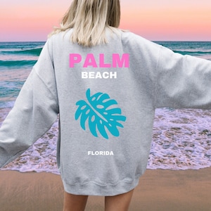 Preppy Sweatshirt Preppy Clothes Preppy Hoodie Palm Beach Sweatshirt Florida Sweatshirt Sorority Sweatshirt VSCO Sweatshirt Summer Hoodie