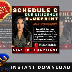 Schedule C Due Diligence Blueprint! EVERYTHING you need to know and remain IRS compliant! 8867, Due Diligence Notes, Questionnaire Guidance.
