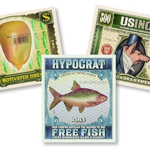 Currency Art - Political Coupons - Political Art, Money Art, Political Satire - Lot of 3