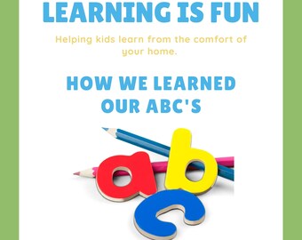 How we learned our ABC's kids version.