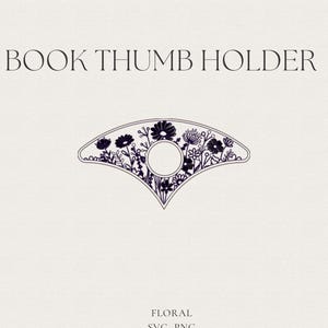 May include: Black and white floral design book thumb holder.  The design features a variety of flowers and leaves.  The holder is shaped like a crescent moon.  The text "FLORAL SVG PNG" is below the design.