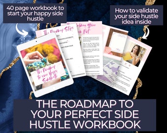 Roadmap to Start Your Happy Side Hustle workbook PDF - 40 pages - start an Etsy shop or another business for more money and more joy