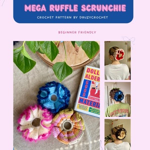 May include: Three crocheted scrunchies in different colours: pink, blue and orange. The scrunchies are laid out on a beige surface next to a book titled "Good Material". The scrunchies are handmade and have a ruffled design. The image also shows three women wearing the scrunchies in their hair. The caption reads "Mega Ruffle Scrunchie Crochet Pattern by Druzycrochet Beginner Friendly @druzycrochet"