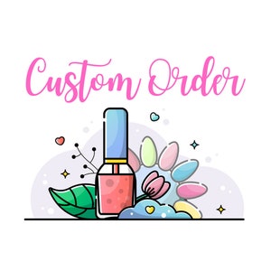 Custom Order