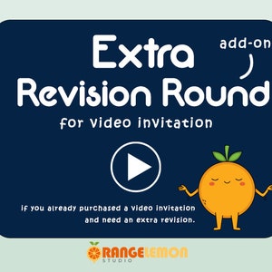 Video Invitation Add-on: Extra Revision Round