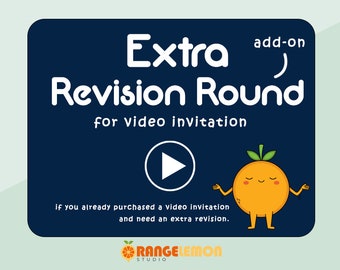 Video Invitation Add-on: Extra Revision Round