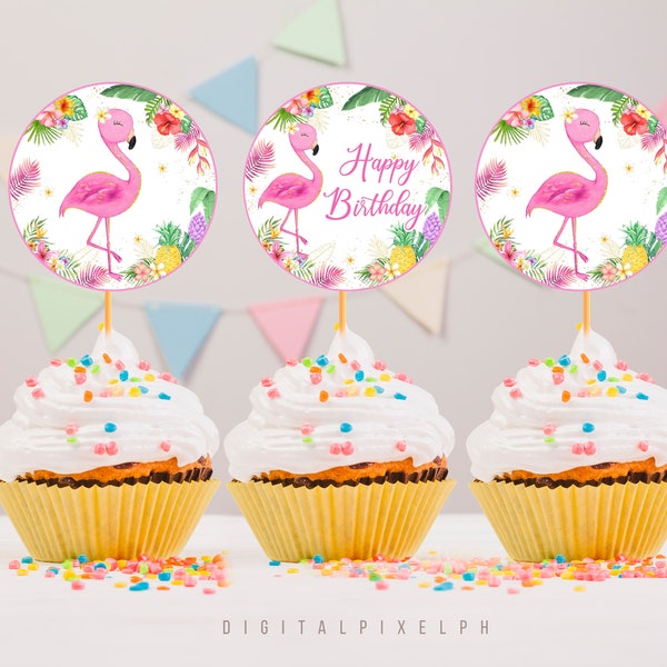 Flamingo Birthday Cupcake Toppers, Flamingo Cupcake Toppers, Flamingo Cupcake Toppers, Instant Download, Non-Editable