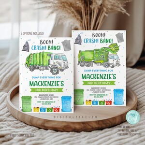 May include: Two invitation cards with a green and white theme. Each card features a green garbage truck illustration and the text "BOOM! CRASH! BANG!". The invitations are for Mackenzie's 3rd birthday, with event details.