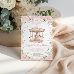 May include: A rectangular invitation card featuring a carousel illustration, pink roses, and butterflies. Text reads: Round and Round WE WILL PLAY, Elizabeth's 1st Birthday, JOIN US TO CELEBRATE, SATURDAY 23 SEPTEMBER, 1pm to 5:30pm, Elizabeth's House, 456 Tunas Street.