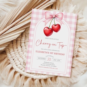 May include: A pink and white gingham patterned invitation card with a cherry design and the text "Cherry on Top". The invitation is for Elizabeth's 1st birthday, with the date and time included.