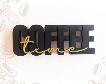 Coffee Time 3D Schriftzug | Deko für Kaffeeliebhaber | Kaffee Deko | PLA 3D Druck | Schwarz & Dunkelbeige | Geschenkidee