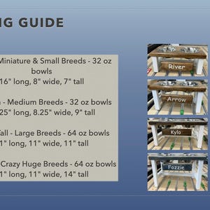 May include: Four wooden dog bowls with stands, each with a different name on the front: River, Arrow, Kylo, and Fozzie. The stands are painted white and the bowls are brown and gray. The bowls are different sizes, with the smallest being 16 inches long, 8 inches wide, and 7 inches tall, and the largest being 21 inches long, 11 inches wide, and 14 inches tall.