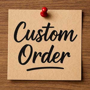 custom order for willow