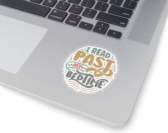 I Read Past My Bedtime Kiss-Cut Stickers