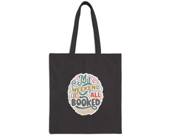 my Weekend Is Booked Gift for Reader Cotton Canvas Tote Bag Shopping Bag Library Book Tote Bag Book Dragon gift
