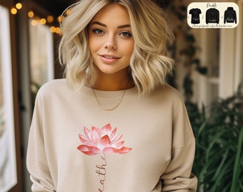 Lotus Flower Breathe Sweatshirt, Meditation Yoga Shirt, Spiritual Workout Tee, Mindfulness Top, Zen Hoodie, Yoga Lover Gift, Women's T Shirt