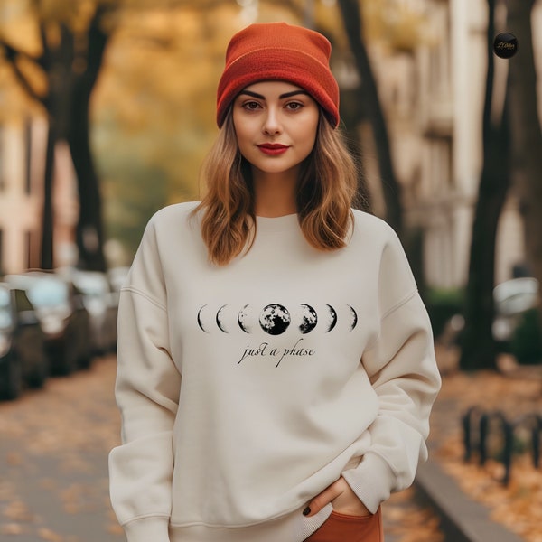 Moon Sweatshirt Just a Phase, Moon Phases Sweatshirt, Moon Sweater, Unisex Moon Phases Hoodie, Moon Phases T-Shirt, Gifts for Her