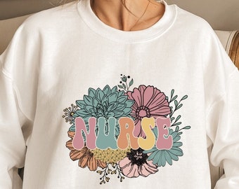 Floral Nurse Sweatshirt, Retro Groovy Nurse Sweatshirt, RN LPN, Registered Nurse, Gift for Nurse, Nurse Life, Nurse Graduation, Nurse Week
