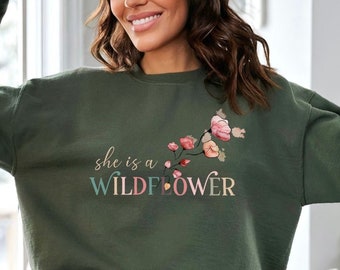 Boho Floral Shirt, Wildflower Vintage Sweatshirt, She Is A Wildflower Sweater, Wildflowers Hoodie, Floral Woman T-Shirt, Mother's Day Gift