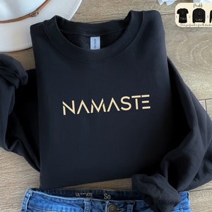 Minimalist Sweatshirt, Namaste Shirt, Namaste Hoodie, Yoga Shirt, Boho Script Sweatshirt, Yoga Hoodie, Faith Gifts For Her, Buddhist Tee