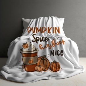 Pumpkin Spice and Everything Nice Sherpa Fleece Blanket, Fall Pumpkin Latte Blanket, Autumn Boho Blanket, Soft and Cozy Throw Blanket, Gifts