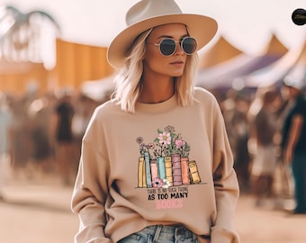 Book Lover Sweatshirt, Bookish Librarian Teacher Gift