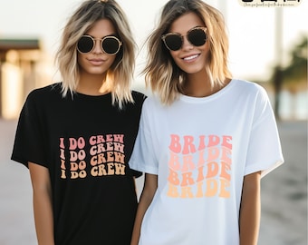 Bride And I Do Crew, Retro Batch Shirts, Bachelorette Party Shirts, I Do Crew, Bachelorette T-shirt, Wavy Shirt, Retro Bridal Shower T-Shirt