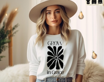 Grow in Grace Christian Sweatshirt, Bible Verse 2 Peter 3:18, Faith Hoodie, Religious T-Shirt, Floral Christian Apparel, Inspirational Tee