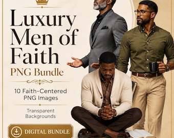 Luxury Men of Faith PNG Bundle | Black Christian Clipart (Digital Download)