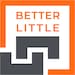 Better Little