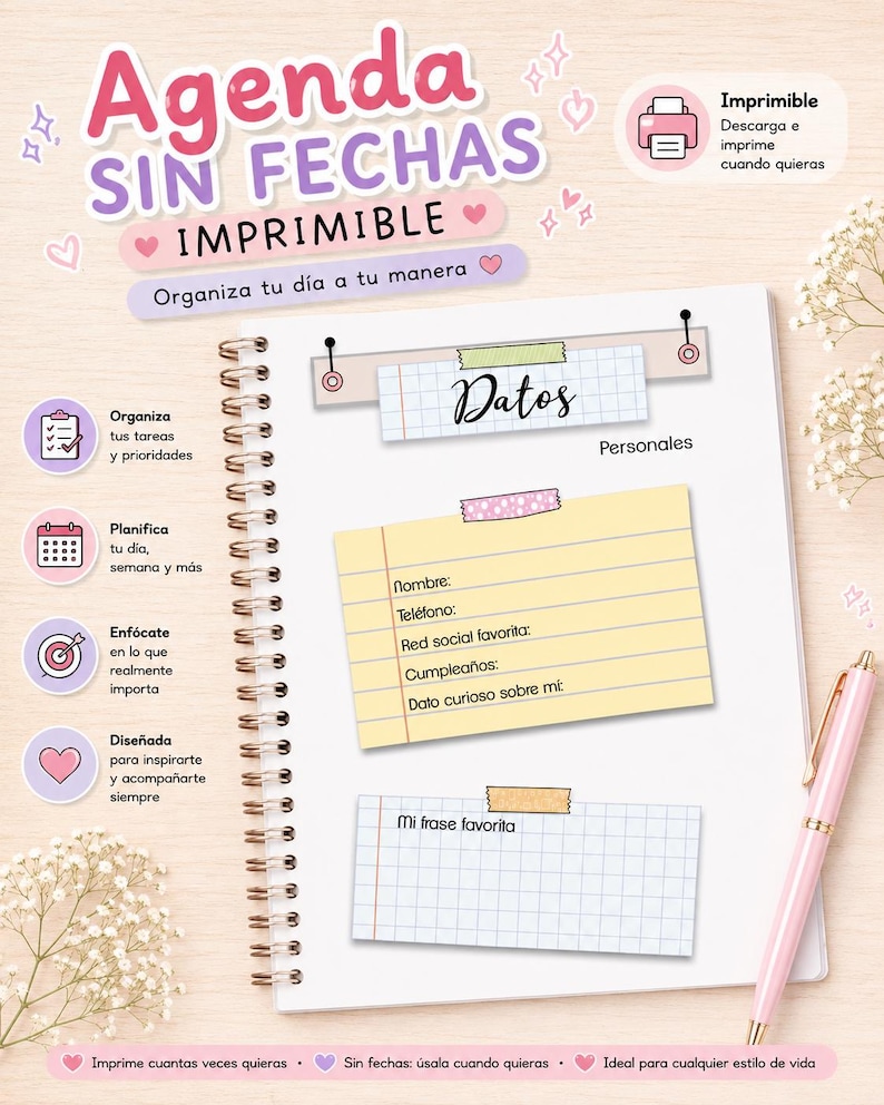 May include: A spiral-bound planner with white pages featuring the text Agenda SIN FECHAS IMPRIMIBLE. The page displays a section titled Datos Personales, a yellow lined note with fields for name, phone, social media, birthday, and fun fact, and a grid note.