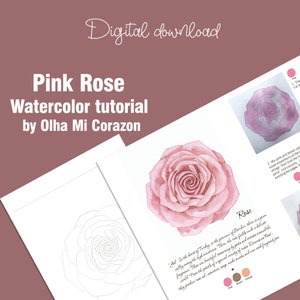 May include: A watercolor tutorial for painting a pink rose. The tutorial includes a line drawing of a rose, a finished watercolor painting of a rose, and instructions for mixing colors and painting the rose.