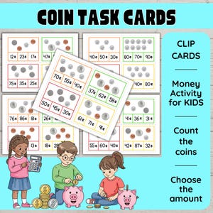 Può includere: Schede didattiche sulle monete con il testo "COIN TASK CARDS" e "CLIP CARDS". Le schede presentano attività di conteggio delle monete con vari importi. L'immagine mostra anche bambini che interagiscono con monete e salvadanai.