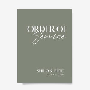 May include: A rectangular wedding program in sage green, featuring white text. The words "ORDER OF Service" are displayed at the top, with the names "SHILO & PETE" and the date "01 JUNE 2029" at the bottom. The design is simple and stylish.