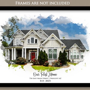 May include: A watercolor painting of a two-story house with a red door. The house is surrounded by green grass and bushes. The text "Our First Home" is written below the house, along with the address "736 East Main Street | Prescott AZ" and the date "EST. 2021".