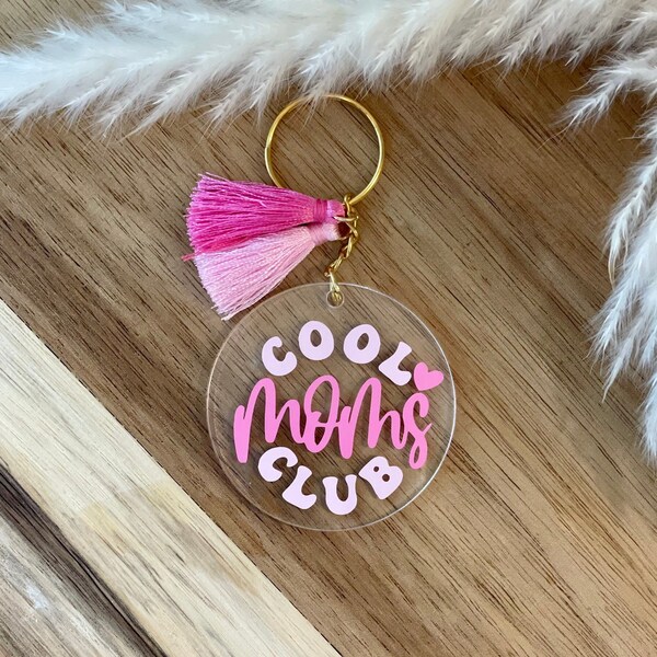 Cool Moms Club Acrylic Tassel Keychain | Cool Moms Club | Mom Keychain | Mother's Day Gifts | New Mom Gift | Girl Mom Keychain | Mom Keyring