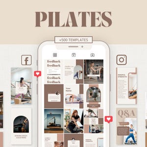 May include: A digital display showcasing Pilates-themed Instagram templates. The design features a neutral color palette with images of people doing Pilates exercises. Text includes "PILATES", "+500 TEMPLATES", and social media icons.